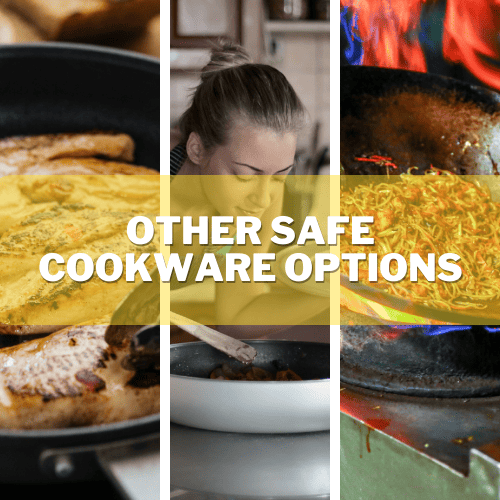 Other Safe Cookware Options